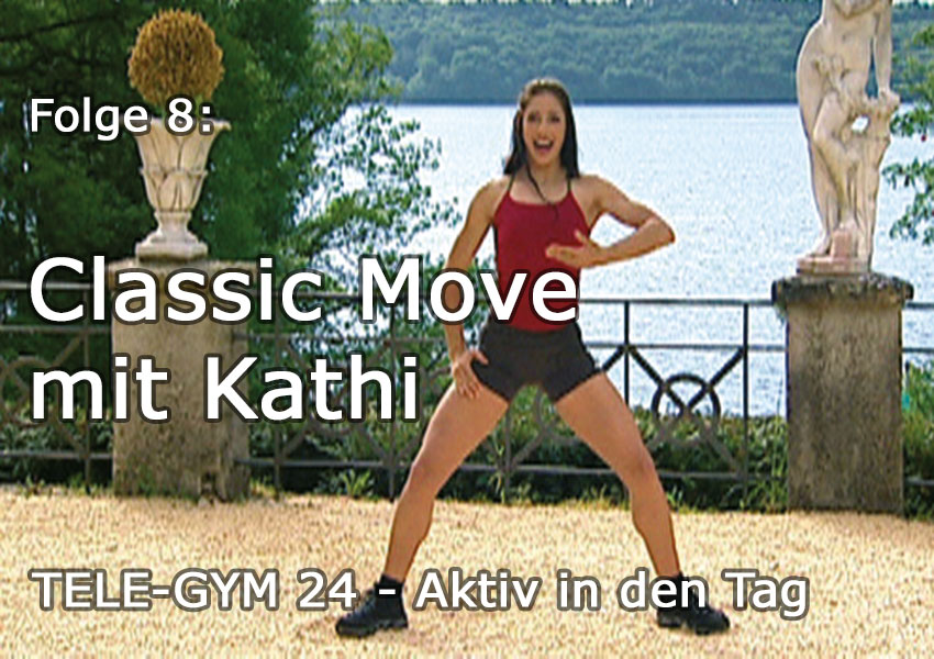 TELE-GYM 24 Aktiv in den Tag Folge 8 - Kathi: Classic Move VOD