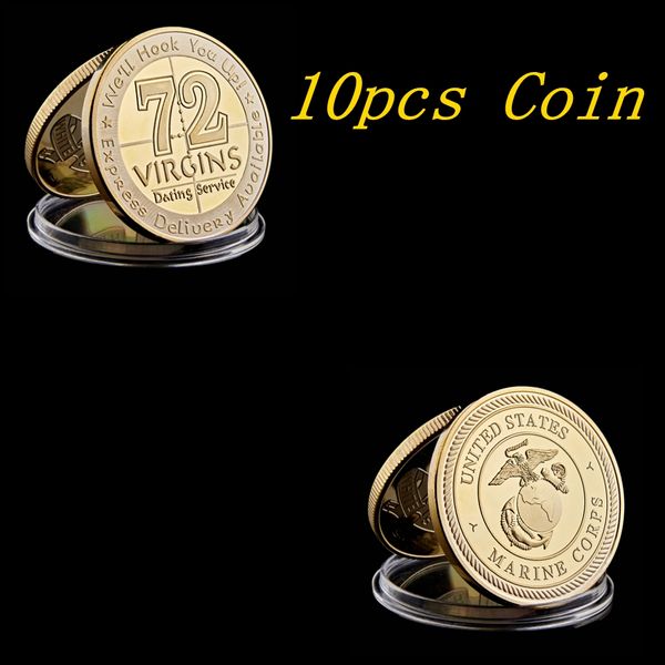 10pcs USMC US Army Marine Corps Gold Challenge Coin 72 Virgins Dating Service Collectible Coin Collectible Lot