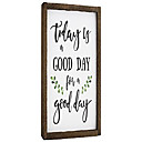 today is a good day for a good day funny framed wood sign rustic funny sign rustic wall art gift for friend (7 x 9)