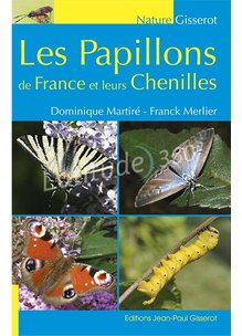 Livre LES PAPILLONS DE FRANCE ET LEURS