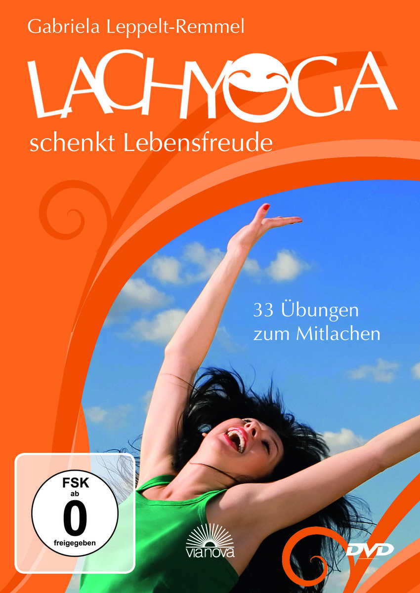 Lachyoga schenkt Lebensfreude DVD mit Gabriela Leppelt-Remmel