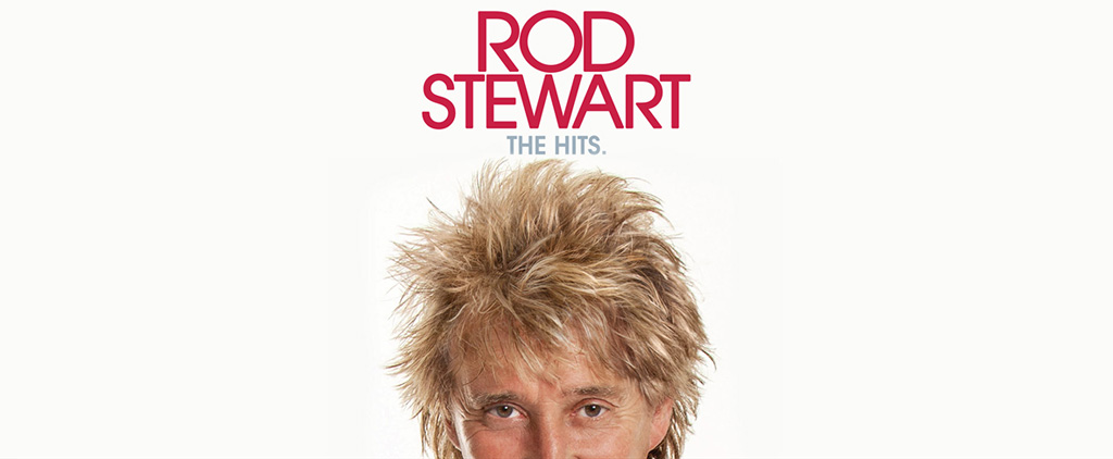 Rod Stewart: The Hits