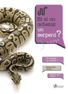 Livre ET SI ON ACHETAIT UN SERPENT ?