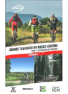 Guide GRANDE TRAVERSÉE DU MASSIF CENTRAL