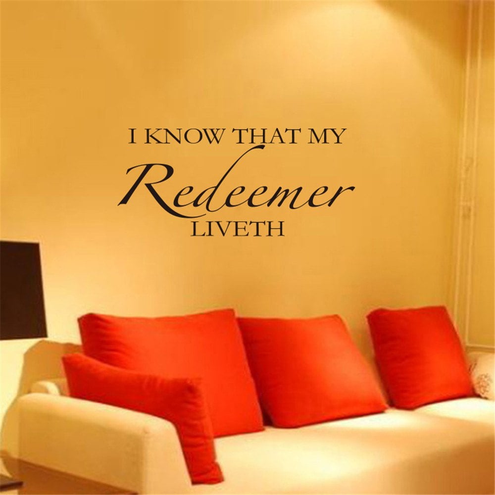 I Know That My Redeemer Art Apothegm Home Decal Wall Sticker