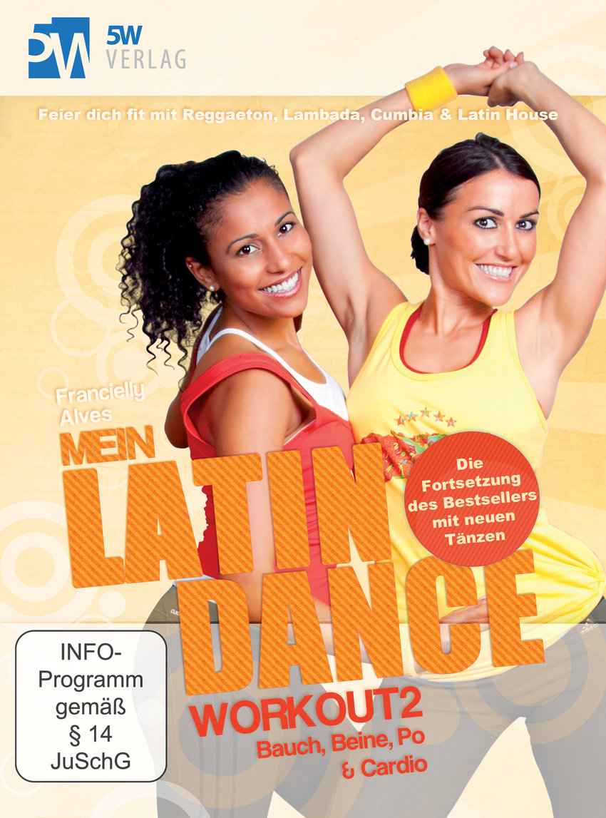 Mein Latin Dance Workout 2 BBP & Cardio von Francielly Alves