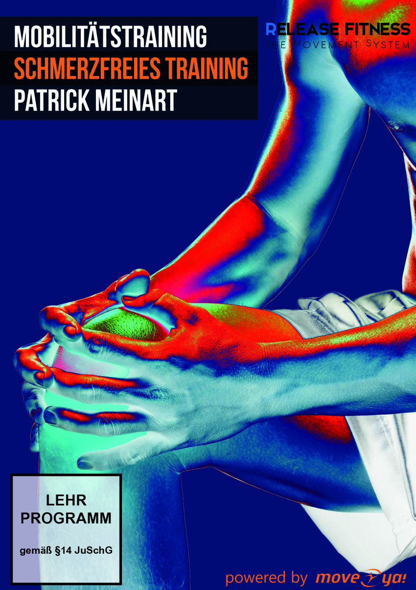 Mobilitätstraining - Schmerzfreies Training DVD von und mit Patrick Meinart