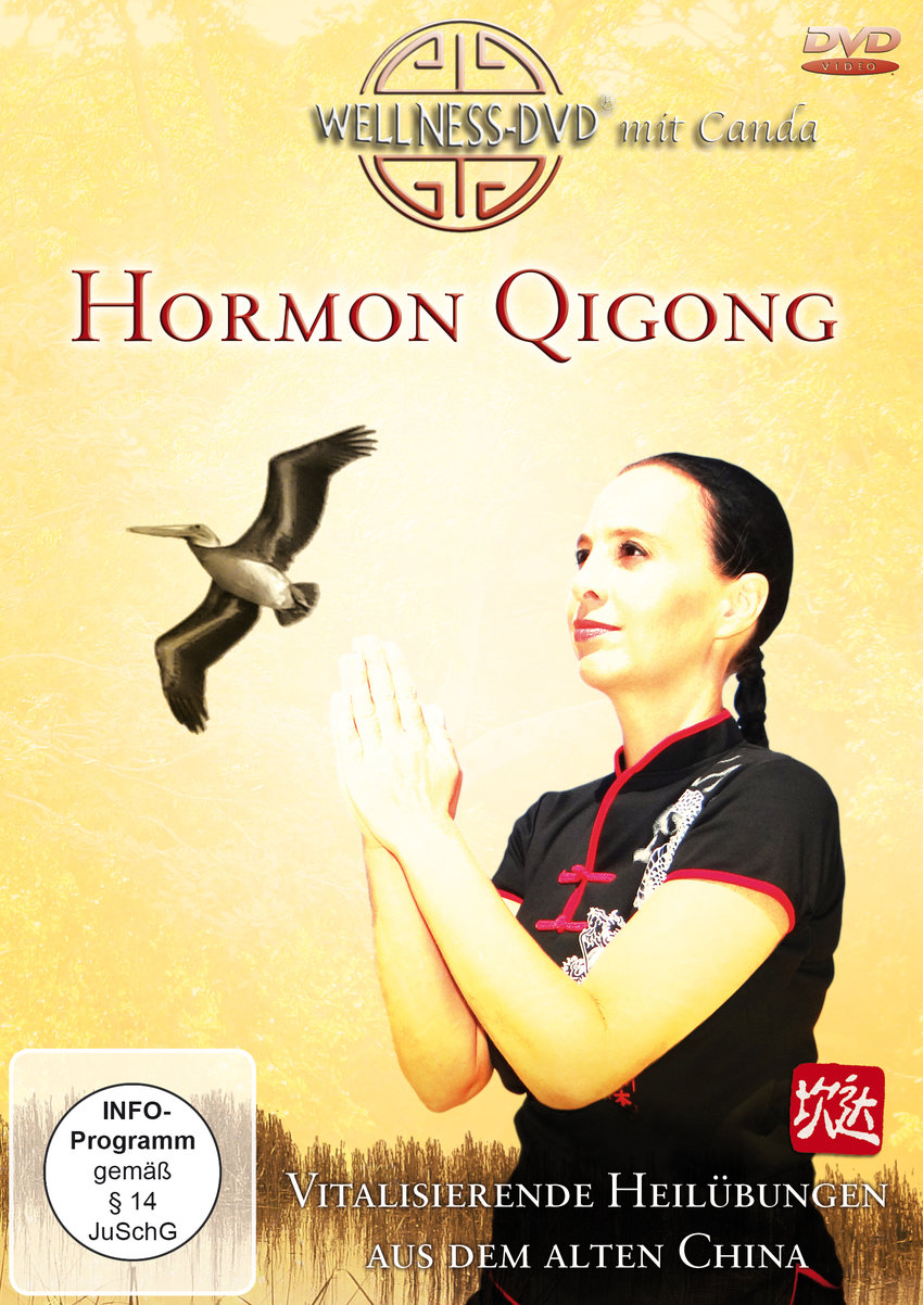 Hormon Qigong - Vitalisierende  Heilübungen mit Canda DVD