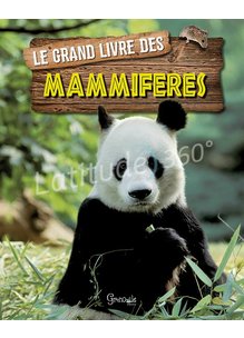 Livre LE GRAND LIVRE DES MAMMIFERES